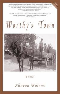Worthy's Town : A Novel