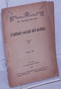 I fattori sociali del delitto