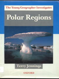 image of Polar Regions - The Young Geographer Investigates