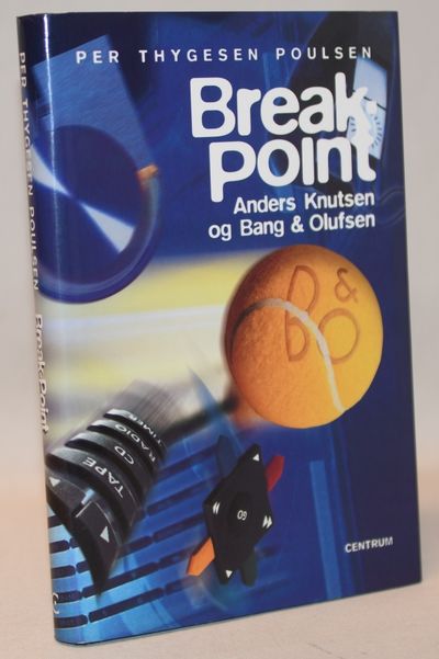 Break-Point - Anders Knutsen og Bang & Olufsen.