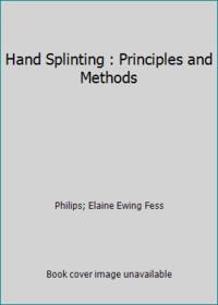 Hand Splinting : Principles and Methods