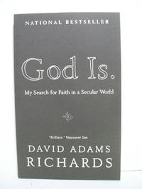 GOD IS by Richards, David Adams - 2010