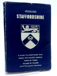 Kings England - Staffordshire by Arthur Mee - 1951