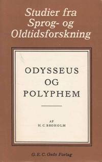 Odysseus og Polyphem. (Studier fra Sprog- og Oldtidsforskning).