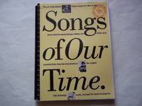 cover of Songs of our Time. The art of the modern singer-songwriter. Here in on great value volume....all the sixty essential titles from the three books....Folk Anthology series arranged for piano.vocal/guitar..