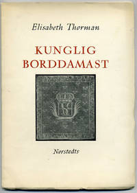 Kunglig borddamast 1697-1706.