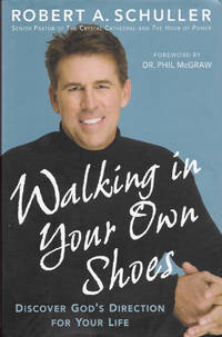 Walking in Your Own Shoes: Discover God's Direction for Your Life