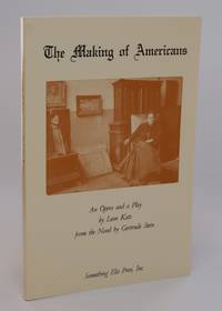 The Making of Americans: An Opera and a Play