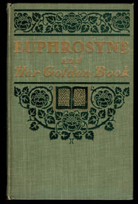 EUPHROSYNE And Her Golden Book.