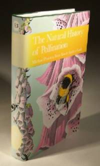 The Natural History of Pollination, No. 83 New Naturalist Series