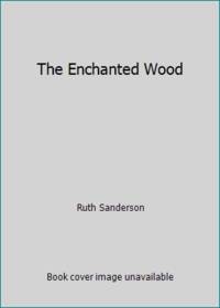 The Enchanted Wood