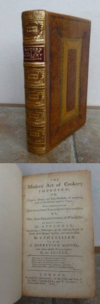 THE MODERN ART OF COOKERY IMPROVED; or, Elegant, Cheap, and Easy Methods, of preparing most of...