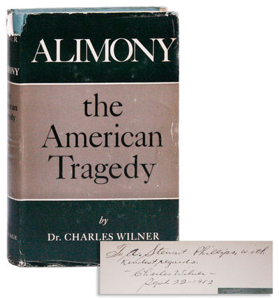 Alimony: The American Tragedy [Signed & Inscribed; Typed Letter, Signed, Laid in]
