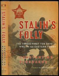 image of Stalin's Folly: The Tragic First Ten Days of World War II on the Eastern Front