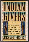 Indian Givers
