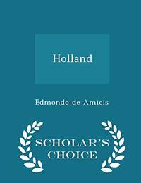 Holland Scholar's Choice Edition