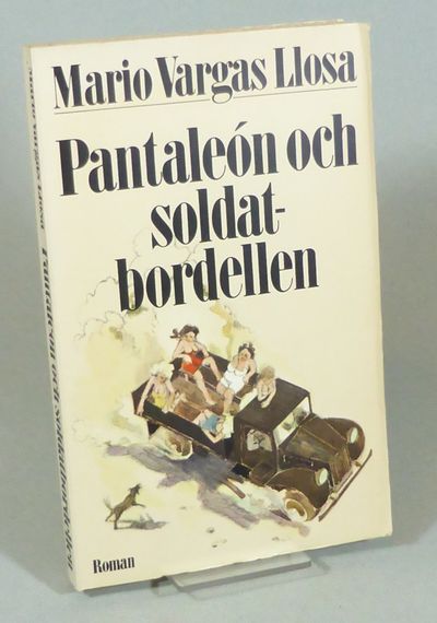 Pantaleón och soldatbordellen. Roman.