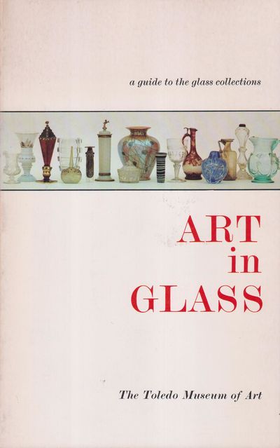 Art in glass. A guide to the glass collections.…
