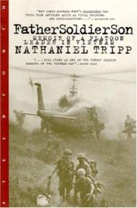 Father, Soldier, Son : Memoir of a Platoon Leader in Vietnam