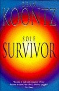 Sole Survivor by Koontz, Dean R - 1997