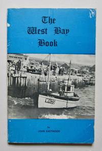 The West Bay Book by John Eastwood - 1973