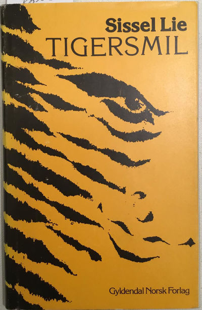 Tigersmil. Noveller og korttekster