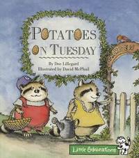 Potatoes on Tuesday by Dee Lillegard - 2000