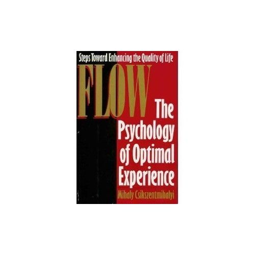 9780060162535 flow the psychology of optimal experience by mihaly flow the psychology of optimal experience