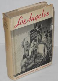 image of Los Angeles. A Guide to the City and its Environs completely revised second edition