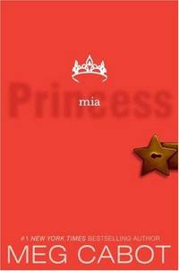 Princess Mia by MEG CABOT