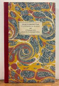 George Crowninshield's Yacht Cleopatra's Barge and A Catalogue of the Francis B. Crowninshield Gallery