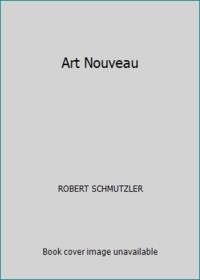 Art Nouveau by ROBERT SCHMUTZLER - 1964