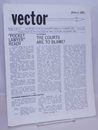 image of Vector: responsible action by responsible people in responsible ways; vol. 1, #10, September 1965: The Courts to Blame