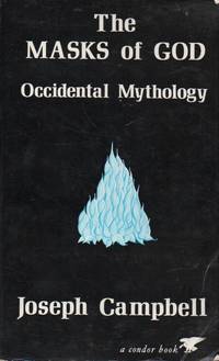 The Masks of God: Occidental Mythology by Campbell, Joseph - 1974