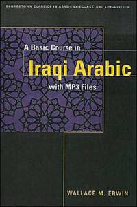 A Basic Course in Iraqi Arabic with MP3 Audio Files
