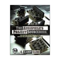 The Audiophile's Project Sourcebook: 80 High-Performance Audio Electronics Projects