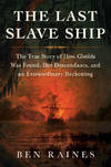 The Last Slave Ship (Signed First Edition)