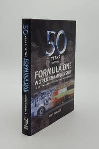 FIFTY YEARS OF THE FORMULA ONE WORLD CHAMPIONSHIP