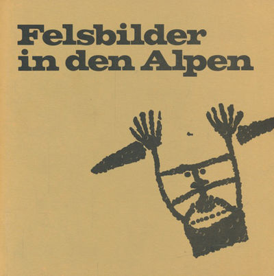 Felsbilder in den Alpen. Eine Dokumentation von-.