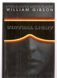 Virtual Light (Bantam Spectra Book) by William Gibson - 1993