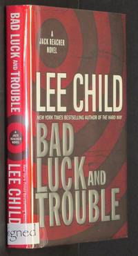 Bad Luck and Trouble (Jack Reacher, No. 11) by Child, Lee - 2007-05-15