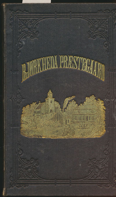 Et besøg i Bjørkheda præstegaard af J.C. (Forf.…