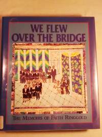 cover of We Flew Over the Bridge