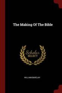 The Making Of The Bible