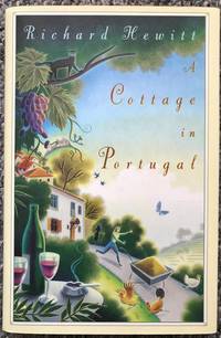 A Cottage in Portugal by Hewitt, Richard M - 1996