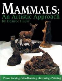 Mammals: an Artistic Approach : An Artistic Approach