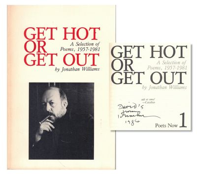 Get Hot or Get Out: A Selection of Poems, 1957-1981