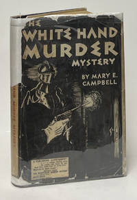 Fulfillment and The White Hand Murder Mystery; Doctor Marston's Secret