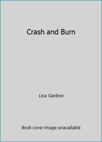 Crash and Burn