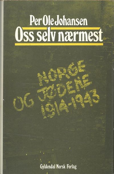 Oss selv nærmest. Norge og jødene 1914-1943. (photo 1)